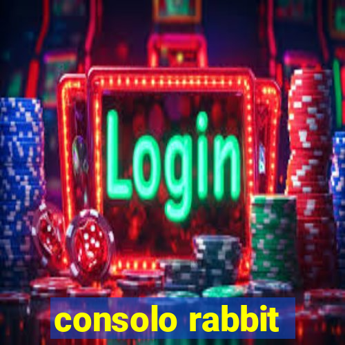 consolo rabbit